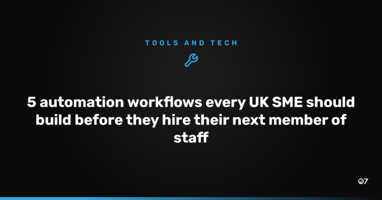 5 automation workflows every UK SME should build before they hire their next member of staff