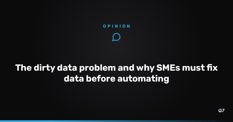 The dirty data problem and why SMEs must fix data before automating