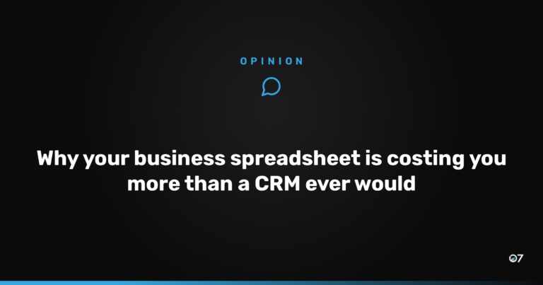 Why your business spreadsheet is costing you more than a CRM ever would