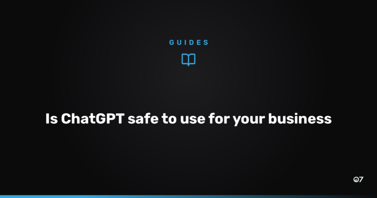 Is ChatGPT safe to use for your business