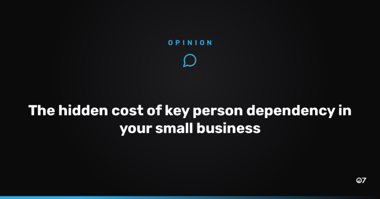 The hidden cost of key person dependency in your small business