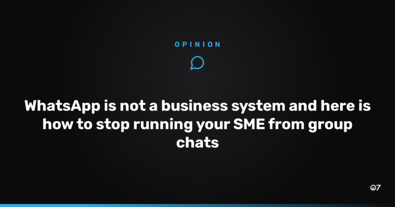 WhatsApp is not a business system and here is how to stop running your SME from group chats
